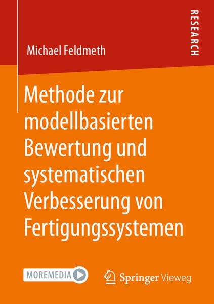 Produktbild: Methode zur modellbasierten Bewertung und systematischen Verbesserung von Fertigungssystemen