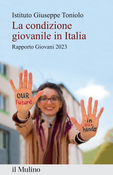 Produktbild: La condizione giovanile in Italia. Rapporto Giovani 2023