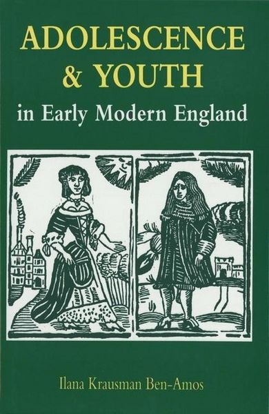 Produktbild: Ben-amos, I: Adolescence and Youth in Early Modern England