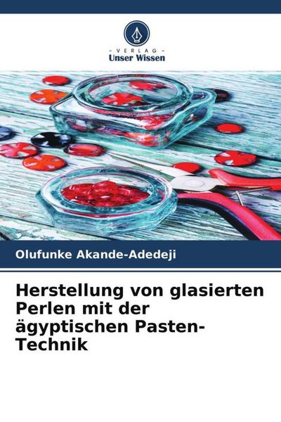 Produktbild: Herstellung von glasierten Perlen mit der &auml;gyptischen Pasten-Technik