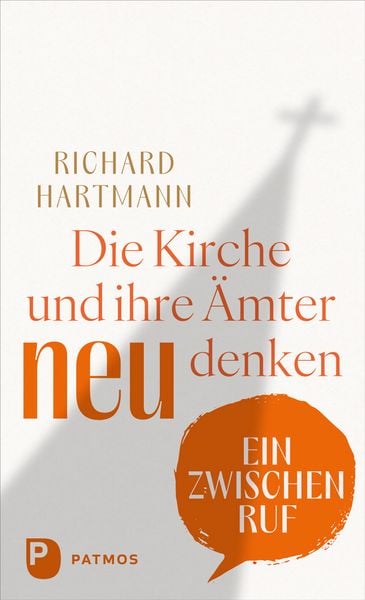 Produktbild: Die Kirche und ihre &Auml;mter neu denken