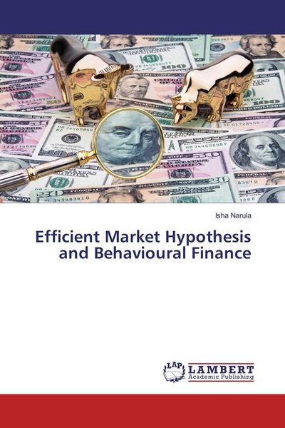Produktbild: Efficient Market Hypothesis and Behavioural Finance