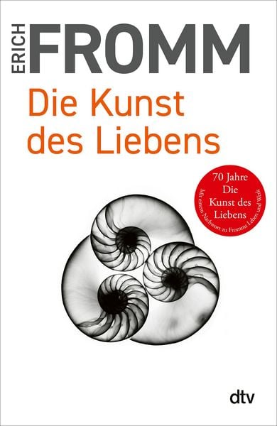 Die Kunst des Liebens, Taschenbuch von Erich Fromm, dtv, 9783423361026