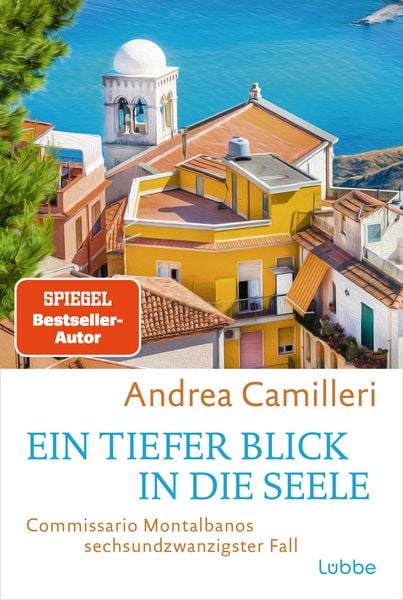 Ein tiefer Blick in die Seele, Taschenbuch von Andrea Camilleri, Lübbe, 9783404196203