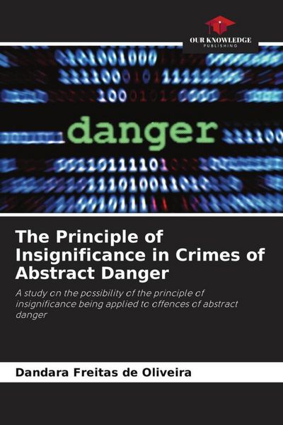 Produktbild: The Principle of Insignificance in Crimes of Abstract Danger