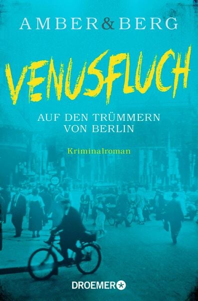 Produktbild: Venusfluch. Auf den Tr&uuml;mmern von Berlin