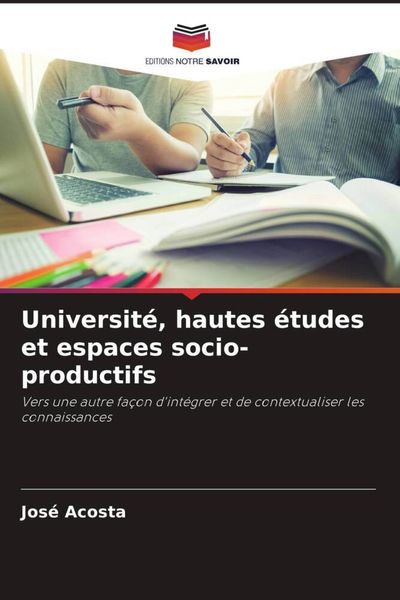 Produktbild: Universit&eacute;, hautes &eacute;tudes et espaces socio-productifs