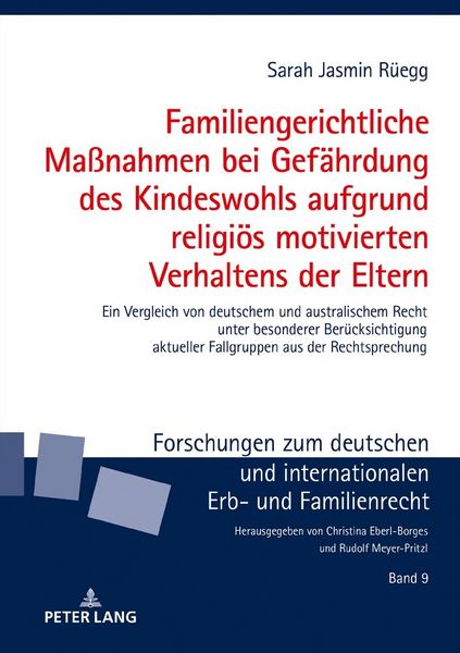 Produktbild: Familiengerichtliche Ma&szlig;nahmen bei Gef&auml;hrdung des Kindeswohls aufgrund religi&ouml;s motivierten Verhaltens der Eltern
