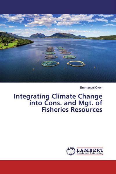 Produktbild: Integrating Climate Change into Cons. and Mgt. of Fisheries Resources