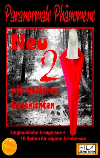 Produktbild: Paranormale Ph&auml;nomene - Teil 2 - Geschichten, die es nicht geben kann, oder?