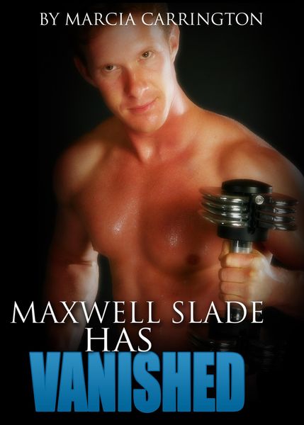 Produktbild: Maxwell Slade Has Vanished