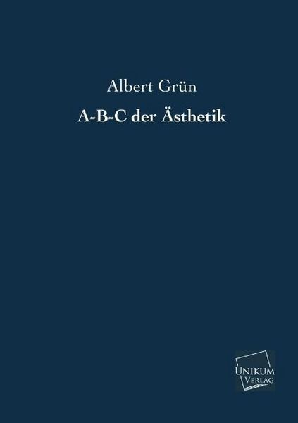 Produktbild: Gr&uuml;n, A: A-B-C der &Auml;sthetik