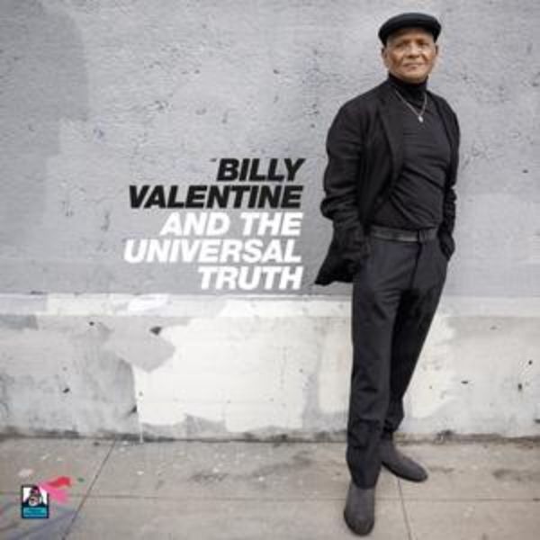 Valentine, B: Billy Valentine & The Universal Truth