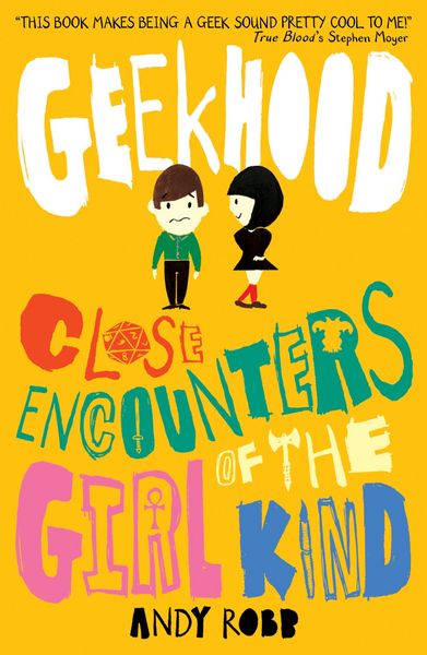 Produktbild: Geekhood: Close Encounters of the Girl Kind