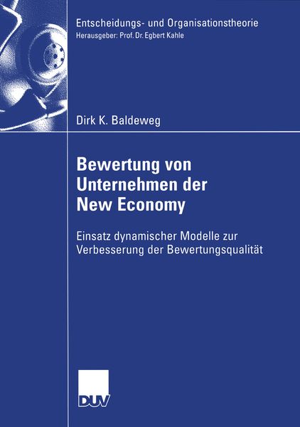 Bewertung von Unternehmen der New Economy, Taschenbuch von Dirk Baldeweg, Deutscher Universitätsverlag, 9783835004221