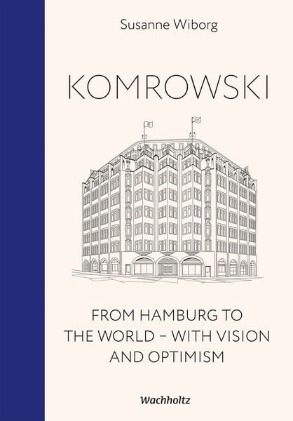 Produktbild: Komrowski. From Hamburg to the world.