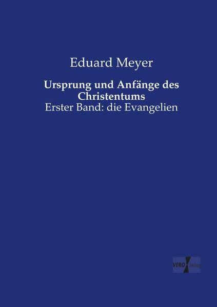 Ursprung und Anfänge des Christentums, Taschenbuch von Eduard Meyer, Vero Verlag, 9783737206303