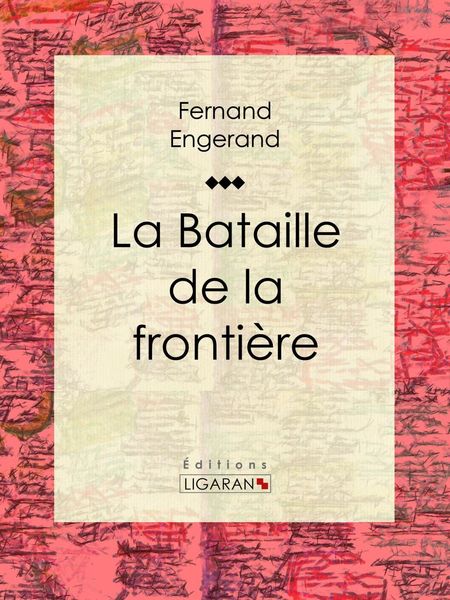 Produktbild: La Bataille de la fronti&egrave;re