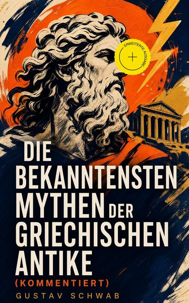 Produktbild: Die bekanntesten Mythen der griechischen Antike (Kommentiert)