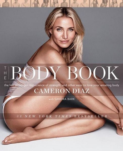 The Body Book, Gebundene Ausgabe von Cameron Diaz, Harper Collins Publ. USA, 978-0-06-225274-6