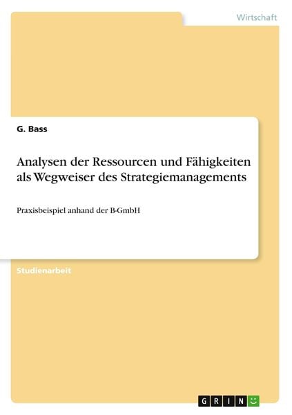 Produktbild: Analysen der Ressourcen und F&auml;higkeiten als Wegweiser des Strategiemanagements