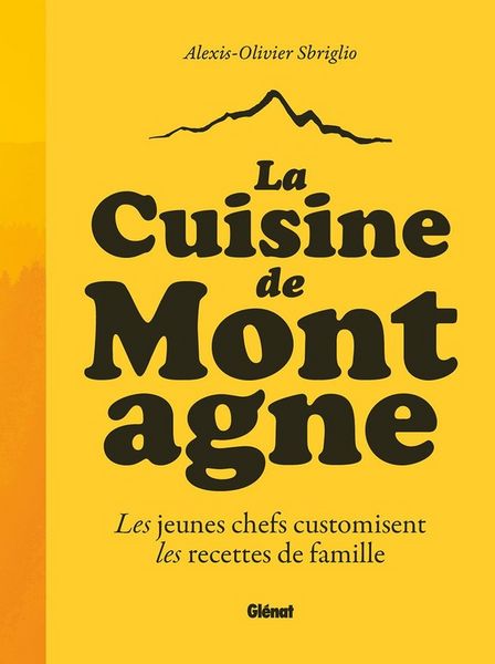 Produktbild: La cuisine de montagne