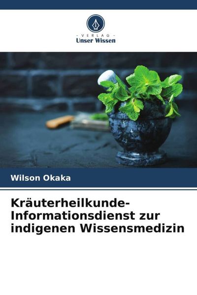 Produktbild: Kr&auml;uterheilkunde-Informationsdienst zur indigenen Wissensmedizin