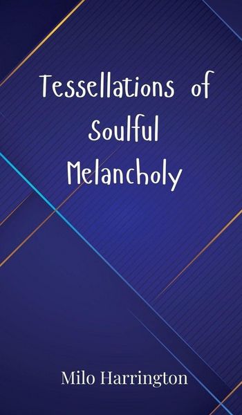 Produktbild: Tessellations of Soulful Melancholy