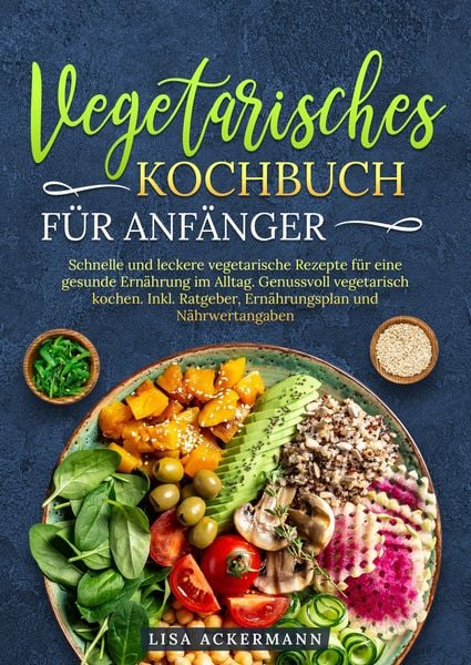 Produktbild: Vegetarisches Kochbuch f&uuml;r Anf&auml;nger