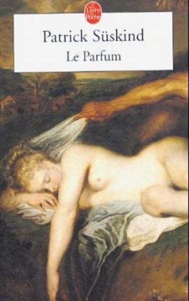 Le Parfum: Histoire D'Un Meurtrier