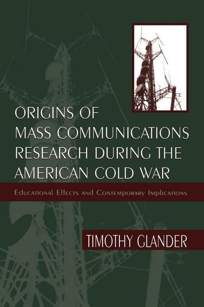 Produktbild: Origins of Mass Communications Research During the American Cold War