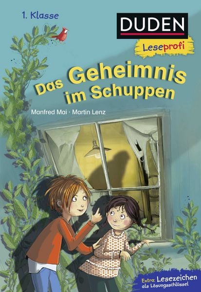 Duden Leseprofi – Das Geheimnis im Schuppen, 1. Klasse, Gebundene Ausgabe von Manfred Mai,Martin Lenz, FISCHER Sauerländer Duden, 978-3-7373-3468-6