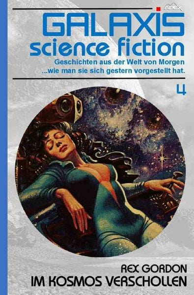 Produktbild: Galaxis Science Fiction, Band 4: Im Kosmos verschollen