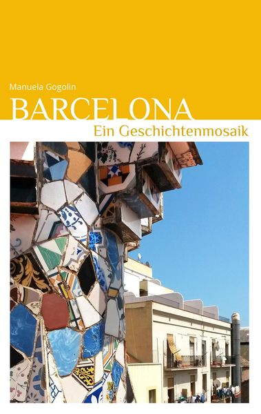 Produktbild: Barcelona - Ein Geschichtenmosaik