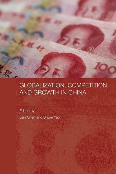 Produktbild: Globalization, Competition and Growth in China