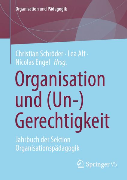Organisation und (Un-)Gerechtigkeit, Taschenbuch von , Springer Fachmedien Wiesbaden GmbH, 978-3-658-48851-2