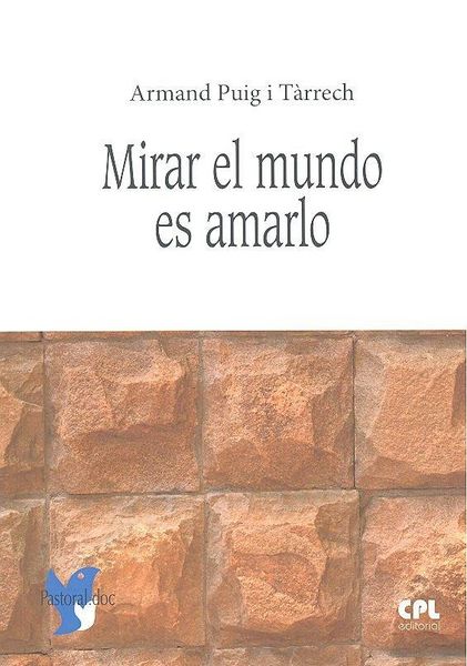 Produktbild: Mirar el mundo es amarlo
