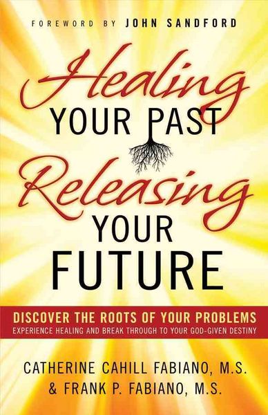 Produktbild: Healing Your Past, Releasing Your Future