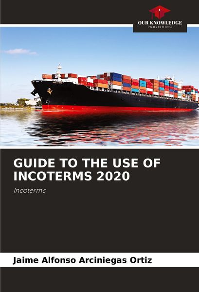 Produktbild: GUIDE TO THE USE OF INCOTERMS 2020