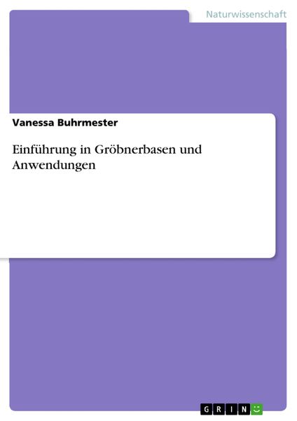 Produktbild: Einf&uuml;hrung in Gr&ouml;bnerbasen und Anwendungen