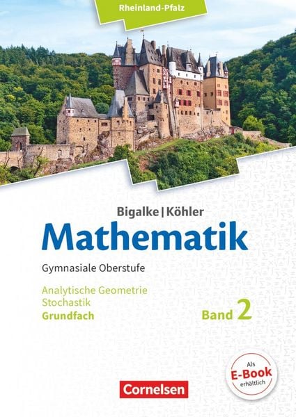 Produktbild: Mathematik Sekundarstufe II - Rheinland-Pfalz Grundfach Band 2 - Analytische Geometrie, Stochastik