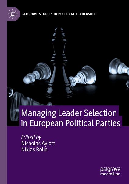 Produktbild: Managing Leader Selection in European Political Parties