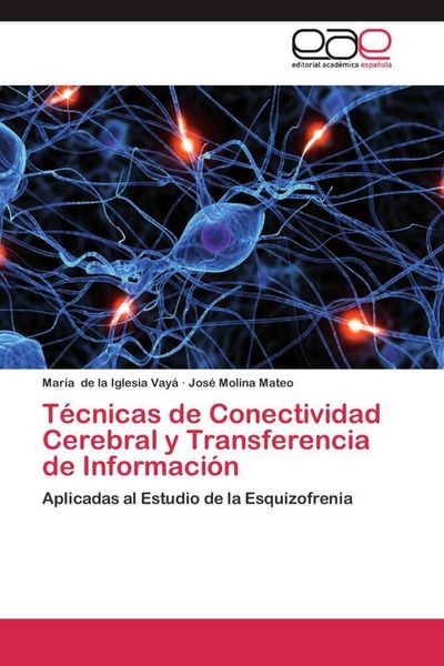 Produktbild: T&eacute;cnicas de Conectividad Cerebral y Transferencia de Informaci&oacute;n