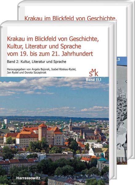 Produktbild: Krakau im Blickfeld von Geschichte, Kultur, Literatur und Sprache vom 19. bis zum 21. Jahrhundert