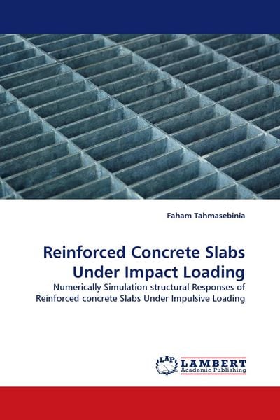 Produktbild: Reinforced Concrete Slabs Under Impact Loading