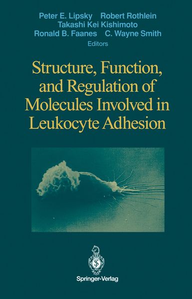 Produktbild: Structure, Function, and Regulation of Molecules Involved in Leukocyte Adhesion
