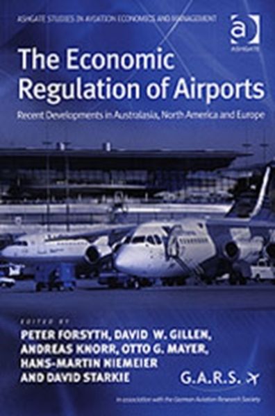 Produktbild: Forsyth, P: The Economic Regulation of Airports
