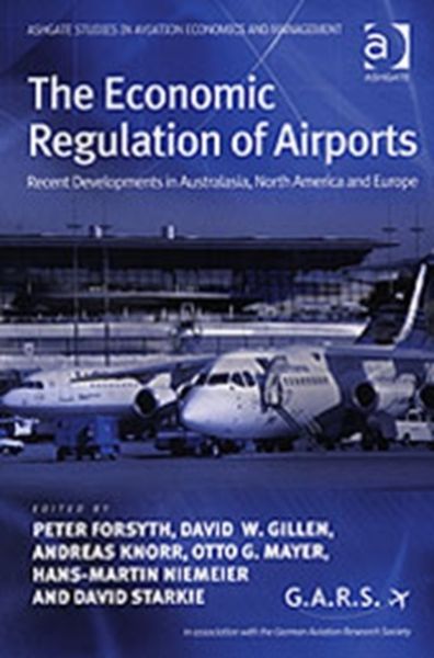 Produktbild: Forsyth, P: The Economic Regulation of Airports