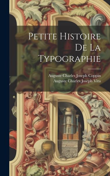 Produktbild: Petite Histoire De La Typographie