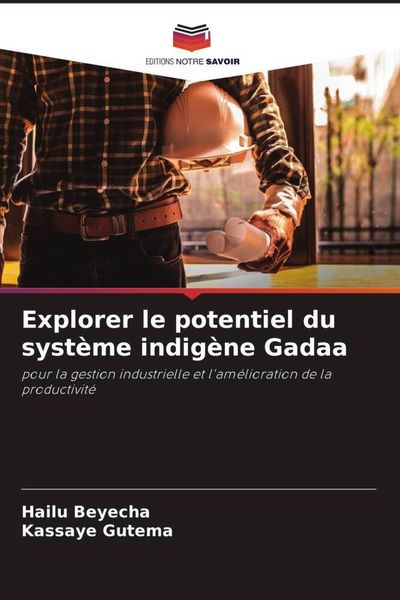 Produktbild: Explorer le potentiel du syst&egrave;me indig&egrave;ne Gadaa